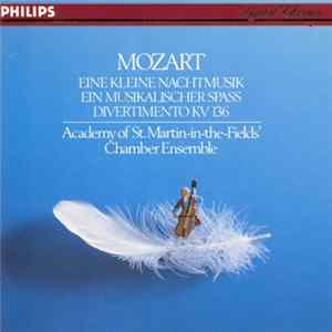 Mozart, Academy Of St. Martin-in-the-Fields' Chamber Ensemble - Eine Kleine Nachtmusik / Ein Musikalischer Spass / Divertimento KV 136 mp3