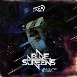 Bluescreens - Undercover / In Motion mp3