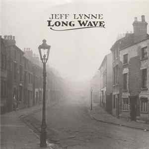 Jeff Lynne - Long Wave mp3