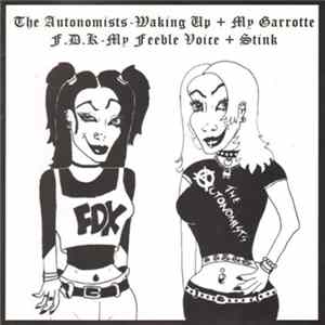 The Autonomists / F.D.K - Waking Up / My Feeble Voice mp3