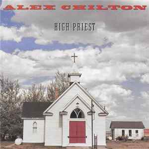 Alex Chilton - High Priest mp3