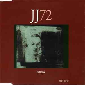JJ72 - Snow mp3
