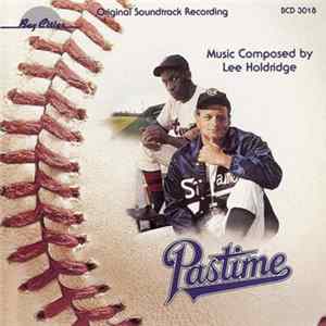 Lee Holdridge - Pastime (Original Soundtrack Recording) mp3
