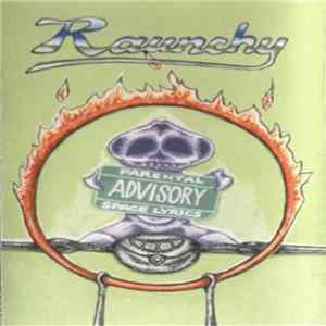 Raunchy - Parental Advisory Space Lyrics mp3