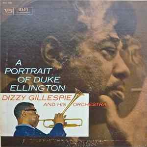 Dizzy Gillespie And His Orchestra - A Portrait Of Duke Ellington mp3
