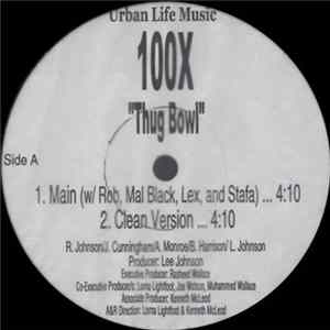 100X - Thug Bowl / Real Money mp3