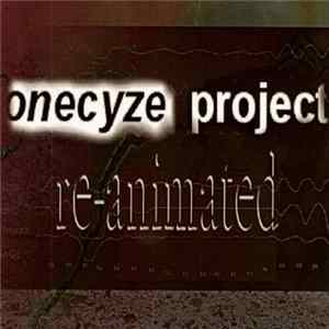 OneCyze Project - Re-Animated mp3