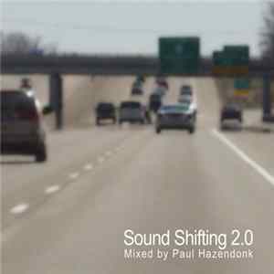 Paul Hazendonk - Sound Shifting 2.0 mp3