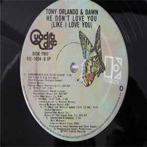 Tony Orlando & Dawn - He Don't Love You mp3