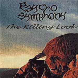 Psycho Symphony - The Killing Look mp3