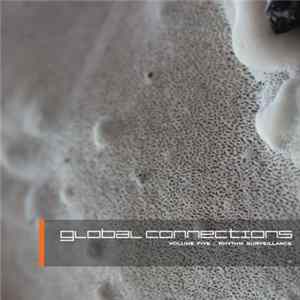 Various - Global Connections Volume Five: Rhythm Surveillance mp3
