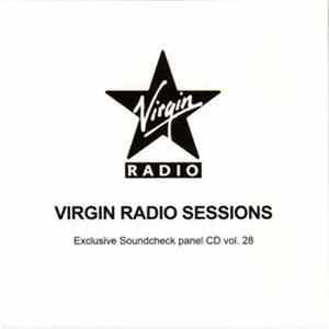 Various - Virgin Radio Sessions Exclusive Soundcheck Panel CD Vol. 28 mp3