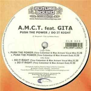 A.M.C.T. feat. Gita - Push The Power / Do It Right mp3