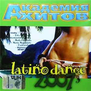 Various - Академия Хитов. Latino Dance 2007. Part 3 mp3