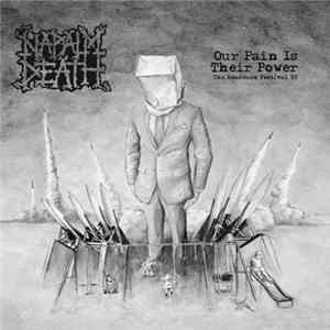 Napalm Death - Our Pain Is Their Power mp3