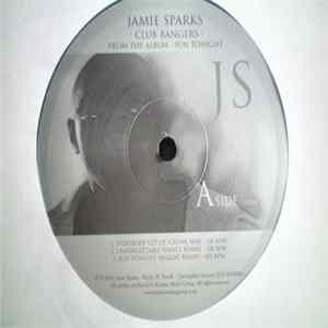 Jamie Sparks - Club Bangers - From The Album - Fun Tonight mp3