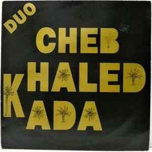 Cheb Khaled Et Cheb Kada - Duo mp3