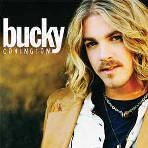 Bucky Covington - Bucky Covington mp3