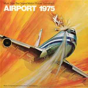 John Cacavas - Airport 1975 - Music From The Original Motion Picture Soundtrack mp3