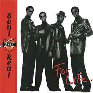 Soul For Real - For Life... mp3