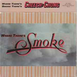 Cheech Y Chong - Where There's Smoke There's Cheech Y Chong mp3