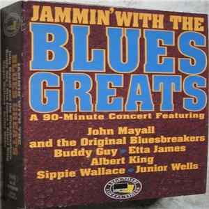 John Mayall & The Bluesbreakers - Jammin' With The Blues Greats mp3