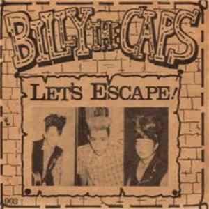 Billy The Caps - Let's Escape mp3