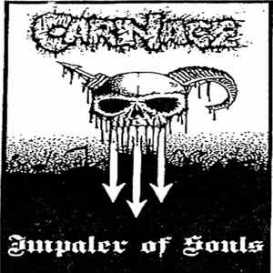 Carnage - Impaler Of Souls mp3