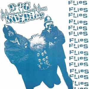 Dog Soldier - Flies mp3