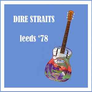 Dire Straits - Leeds '78 mp3