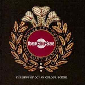 Ocean Colour Scene - Songs For The Front Row. The Best Of Ocean Colour Scene mp3