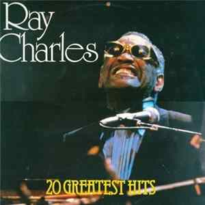 Ray Charles - 20 Greatest Hits mp3