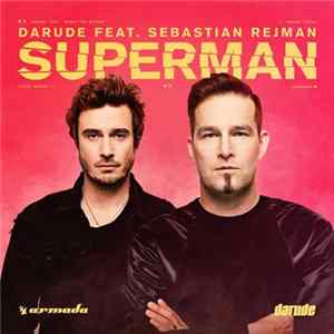 Darude Feat. Sebastian Rejman - Superman mp3