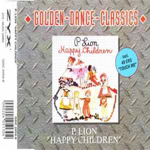 P. Lion / 49ers - Happy Children / Touch Me mp3