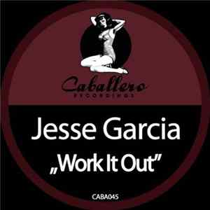 Jesse Garcia - Work It Out mp3