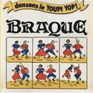 Braque - Dansons Le Youpi Yop mp3