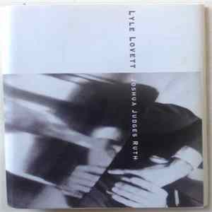 Lyle Lovett - Joshua Judges Ruth mp3