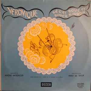 André Messager, Géori Boué, Roger Bourdin , Mary Marquet, Max de Rieux, Pierre Dervaux - Veronique mp3