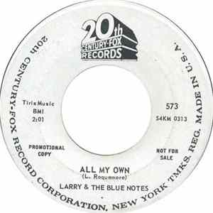 Larry And The Blue Notes - All My Own mp3