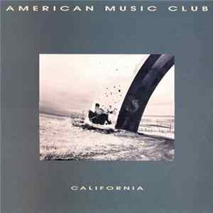 American Music Club - California mp3