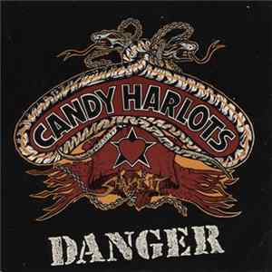Candy Harlots - Danger mp3