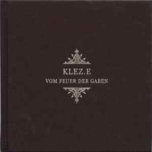 Klez.e - Vom Feuer Der Gaben mp3