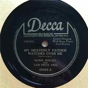 Marie Knight with Sam Price Trio - My Heavenly Father Watches Over Me / The Land Beyond the River mp3