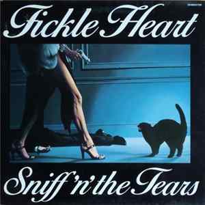 Sniff 'n' the Tears - Fickle Heart mp3