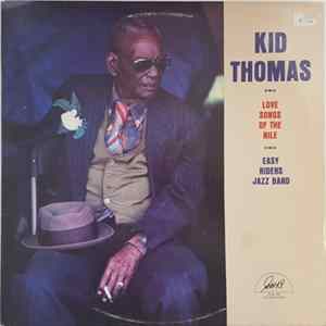 Kid Thomas, Easy Riders Jazz Band - Love Songs Of The Nile mp3