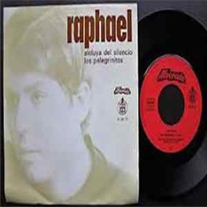 Raphael - Aleluya Del Silencio / Los Pelegrinitos mp3