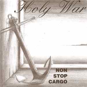 Non Stop Cargo - Holy War mp3