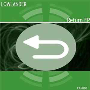 Lowlander - Return EP mp3