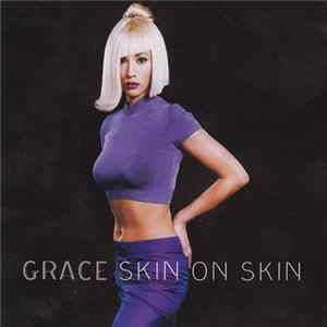 Grace - Skin On Skin mp3
