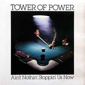 Tower Of Power - Ain't Nothin' Stoppin' Us Now mp3